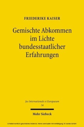 Gemischte Abkommen im Lichte bundesstaatlicher Erfahrungen