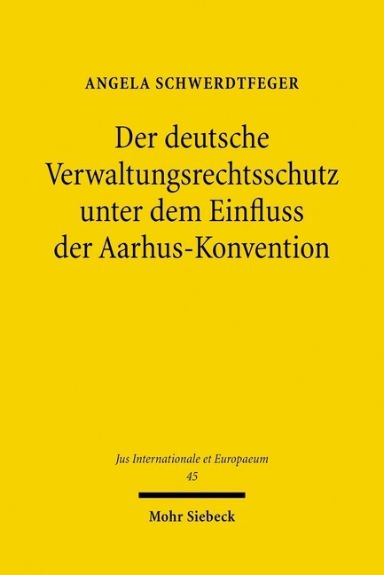 Der deutsche Verwaltungsrechtsschutz unter dem Einfluss der Aarhus-Konvention main product photo