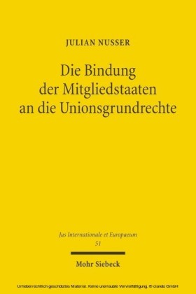 Die Bindung der Mitgliedstaaten an die Unionsgrundrechte