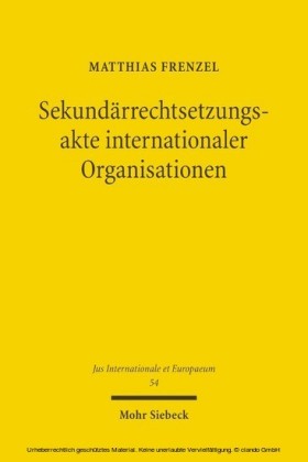Sekundärrechtsetzungsakte internationaler Organisationen