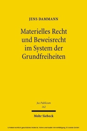 Materielles Recht und Beweisrecht im System der Grundfreiheiten