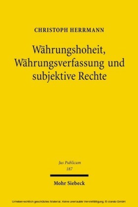 Währungshoheit, Währungsverfassung und subjektive Rechte