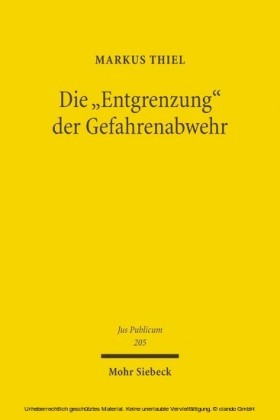 Die 'Entgrenzung' der Gefahrenabwehr