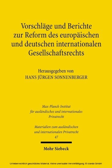 Vorschläge und Berichte zur Reform des europäischen und deutschen internationalen Gesellschaftsrechts main product photo
