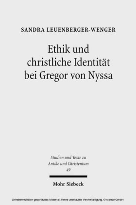 Ethik und christliche Identität bei Gregor von Nyssa