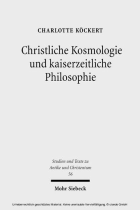 Christliche Kosmologie und kaiserzeitliche Philosophie