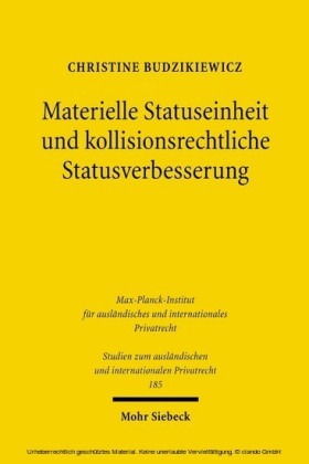 Materielle Statuseinheit und kollisionsrechtliche Statusverbesserung