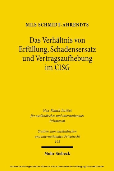Das Verhältnis von Erfüllung, Schadensersatz und Vertragsaufhebung im CISG main product photo