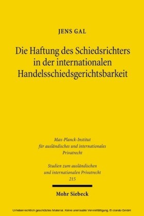 Die Haftung des Schiedsrichters in der internationalen Handelsschiedsgerichtsbarkeit