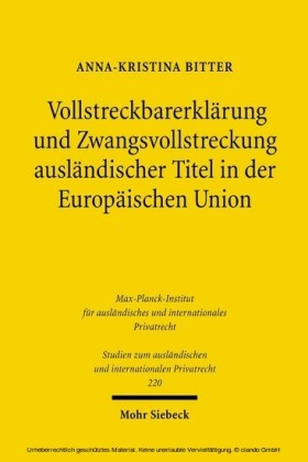 Vollstreckbarerklärung und Zwangsvollstreckung ausländischer Titel in der Europäischen Union