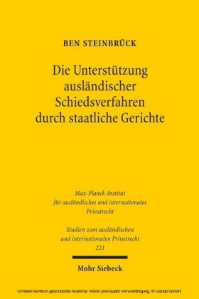 Die Unterstützung ausländischer Schiedsverfahren durch staatliche Gerichte