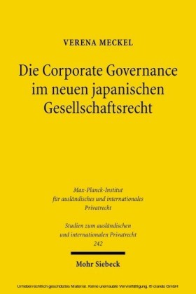 Die Corporate Governance im neuen japanischen Gesellschaftsrecht