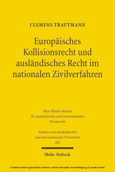 Europäisches Kollisionsrecht und ausländisches Recht im nationalen Zivilverfahren main product photo