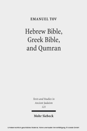 Hebrew Bible, Greek Bible, and Qumran
