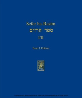 Sefer ha-Razim I und II - Das Buch der Geheimnisse I und II