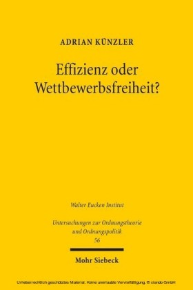 Effizienz oder Wettbewerbsfreiheit?