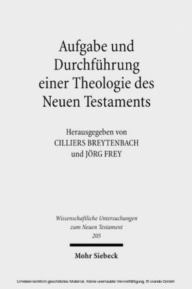 Aufgabe und Durchführung einer Theologie des Neuen Testaments