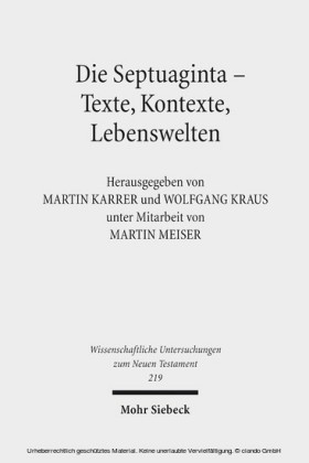 Die Septuaginta - Texte, Kontexte, Lebenswelten