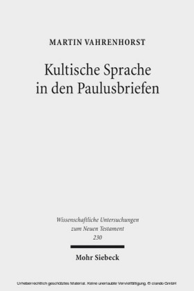 Kultische Sprache in den Paulusbriefen