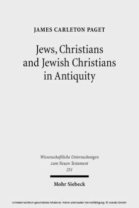Jews, Christians and Jewish Christians in Antiquity