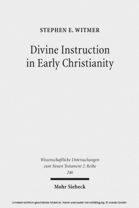 Divine Instruction in Early Christianity