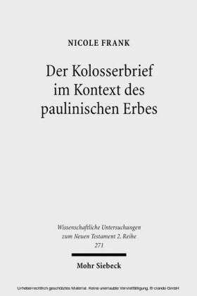 Der Kolosserbrief im Kontext des paulinischen Erbes