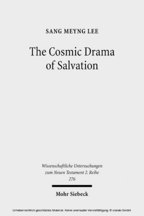 The Cosmic Drama of Salvation