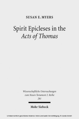 Spirit Epicleses in the Acts of Thomas