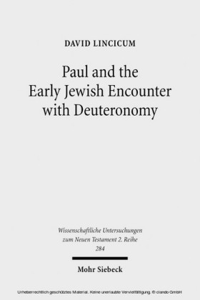 Paul and the Early Jewish Encounter with Deuteronomy