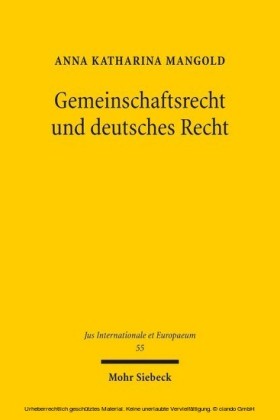 Gemeinschaftsrecht und deutsches Recht