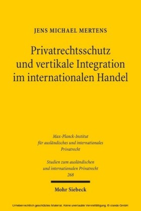 Privatrechtsschutz und vertikale Integration im internationalen Handel