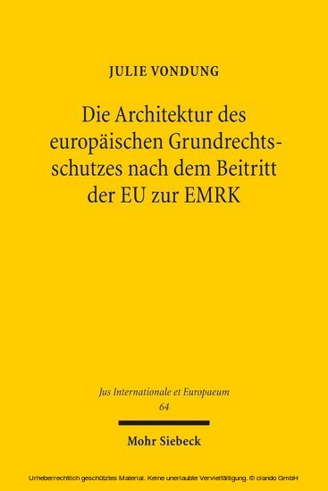 Die Architektur des europäischen Grundrechtsschutzes nach dem Beitritt der EU zur EMRK main product photo