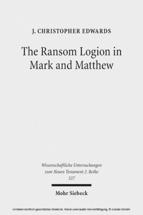 The Ransom Logion in Mark and Matthew