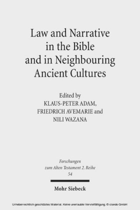 Law and Narrative in the Bible and in Neighbouring Ancient Cultures