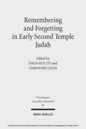 Remembering and Forgetting in Early Second Temple Judah