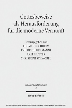 Gottesbeweise als Herausforderung für die moderne Vernunft