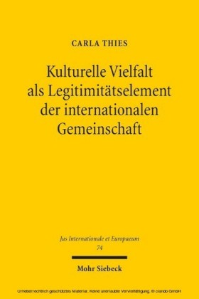 Kulturelle Vielfalt als Legitimitätselement der internationalen Gemeinschaft