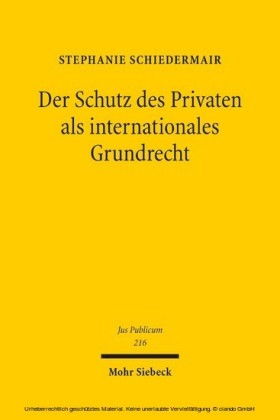 Der Schutz des Privaten als internationales Grundrecht