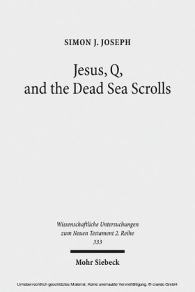 Jesus, Q, and the Dead Sea Scrolls