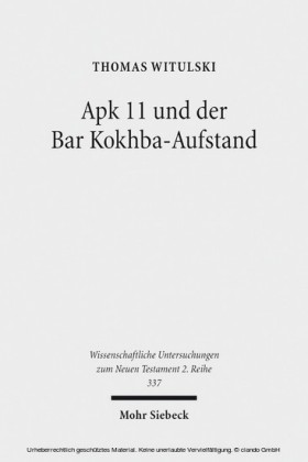 Apk 11 und der Bar Kokhba-Aufstand