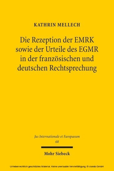 Die Rezeption der EMRK sowie der Urteile des EGMR in der französischen und deutschen Rechtsprechung main product photo