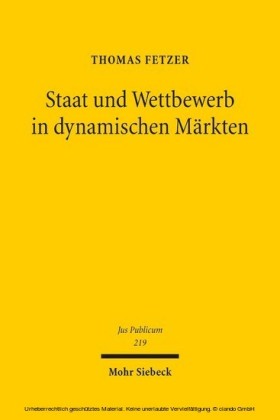 Staat und Wettbewerb in dynamischen Märkten
