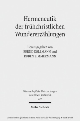 Hermeneutik der frühchristlichen Wundererzählungen