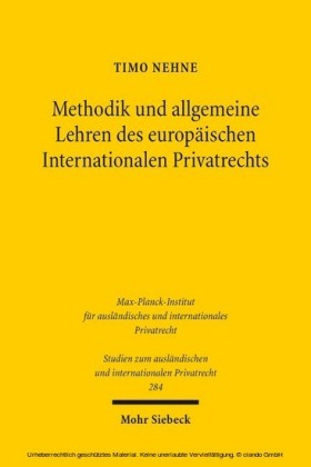 Methodik und allgemeine Lehren des europäischen Internationalen Privatrechts
