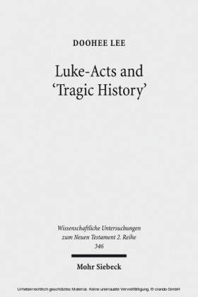Luke-Acts and 'Tragic History'