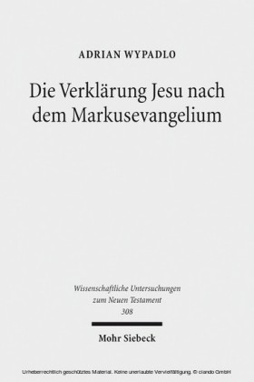 Die Verklärung Jesu nach dem Markusevangelium