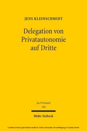 Delegation von Privatautonomie auf Dritte