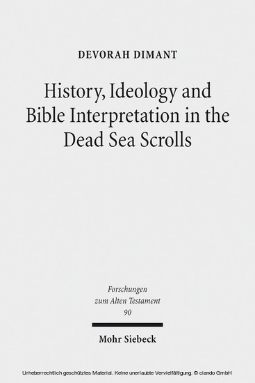 History, Ideology and Bible Interpretation in the Dead Sea Scrolls main product photo