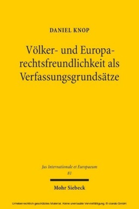 Völker- und Europarechtsfreundlichkeit als Verfassungsgrundsätze