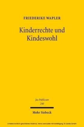 Kinderrechte und Kindeswohl